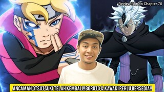 Ancaman Otsutsuki Telah Kembali!!Boruto & Kawaki Perlu Bersedia!! *Chapter 70