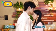 🇨🇳 YOU IN ME EPISODE 10 ENG SUB | CDRAMA