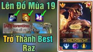 Top Raz | Hướng Dẫn Cách Chơi  Chuẩn Giúp Bạn Trở Thành Best Raz Thật Sự Mùa 19