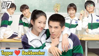 Part 7 / High School 💕story / Topper girl falls for a back bencher /Chinese drama explained in Hindi