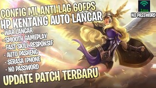 Update!! Config Ml Anti Lag 60Fps Super Smooth No Password | Cara Mengatasi Lag Di Mobile Legends