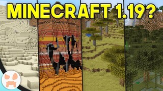 We May Already Know Minecraft 1.19…