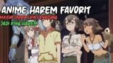 [Rekomendasi Anime HAREM] Hidup Berubah ketika dia Bertemu Beberapa Cewek.