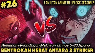 Bentrok Si Peringkat 1 dan Si Peringkat 2 - Alur cerita bluelock episode 26