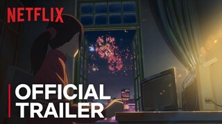 Flavors of Youth | Official Trailer [HD] | Netflix