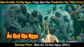 Bản Án Đến Từ Địa Ngục Chạy Sao Cho Thoát Khỏi Tay Thần Chết | Review Phim Bản Án Từ Địa Ngục 2021