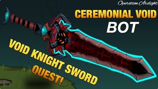 =AQW= CEREMONIAL VOID BLADE OF NULGATH BOT (VOID KNIGHT SWORD QUEST BOT) [GRIMOIRE 3.8]