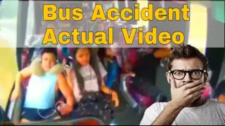 Bus Accident (Actual Video)
