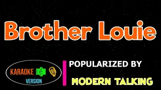 Brother Louie - Modern Talking | Karaoke Version |HQ ▶️♬♪🎤