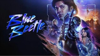 BLUE BEETLE _ OFFICIAL FINAL TRAILER