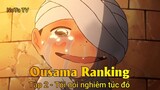 Ousama Ranking Tập 2 - Tôi nói nghiêm túc đó