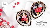 【UVレジン】UV Resin -DIY Dried Flower in UV Resin Earring. DIYでドライフラワーを使ってピアスを作りました〜♪