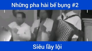 Những pha hài bể bụng p2