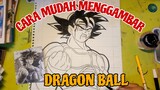 cara mudah menggambar anime dan manga dragon ball