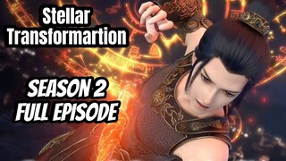 Stellar Transformation Season 2 Full Episode
