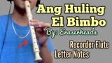 ANG HULING EL BIMBO (Eraserheads) Recorder Flute Cover with Easy Letter Notes | Play along