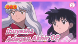 Inuyasha |Adegan Akhir OP_2