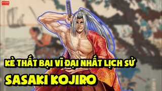 "Kẻ Thất Bại Vĩ Đại Nhất Lịch Sử" - Sasaki Kojiro (Record of Ragnarok) - Tiêu Điểm Nhân Vật