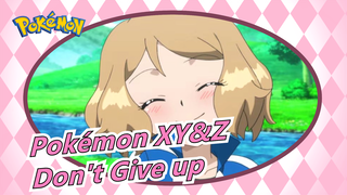 [Pokémon XY&Z/Epic/Beat Sync] Don't Give up till the Last Moment