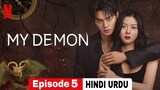 My Demon Episode 5 (Hindi Dubbed) Full drama in Hindi Kdrama 2023 #Romance#mystery#Thriller