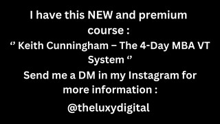 Keith Cunningham – The 4-Day MBA VT System