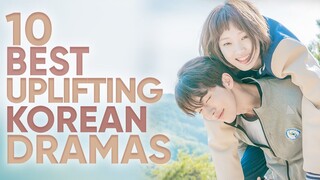 10 Uplifting Korean Dramas That Will Boost Your Mood [Ft. HappySqueak]