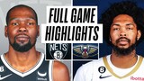 New Orleans Pelicans vs. Brooklyn Nets Full Game Highlights | Oct 19 | 2022 NBA Season