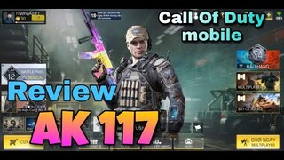 Giới thiệu AK117 Call Of Duty Mobile , review AK117 Call of duty mobile ,codm