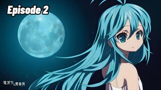 Denpa Onna to Seishun Otoko Episode 2