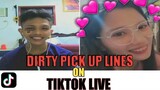 DIRTY PICK UP LINES ON TIKTOK LIVE WITH PAGSAMO CHALLENGE (LAUGHTRIP BOSES 😂)