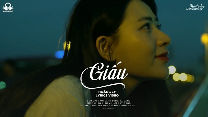 Giấu - Hoàng Ly | MV Lyrics HD