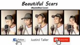 Beautiful Scars (Maximillian Cover) in Acapella | JustinJ Taller