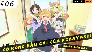 REVIEW PHIM ANIME HAY || CÔ RỒNG HẦU GÁI CỦA KOBAYASHI || TẬP 6|| HÌNH THÀNH CÁC CẶP ĐÔI BÁCH HỢP