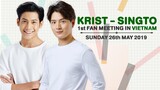 KRIST - SINGTO 1st Fan Meeting in Vietnam