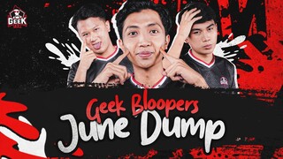 JUNE BLOOPERS - GEEK CHALLENGE