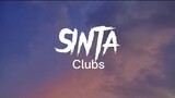 Sinta(lyrics song)- Clubs