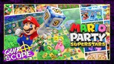 Mario Party Superstars [GAMEPLAY & IMPRESSIONS] – QuipScope