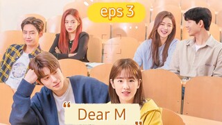 Dear M (2022) episode 3 sub indo