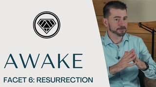 Facet 6: Resurrection (Awake: The Seven Facets)