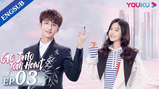 [GO Into Your Heart] EP3 | Fake Relationship Romance Drama | Landy Li/Niu Junfeng | YOUKU