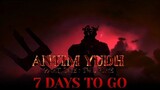 ANTIM YUDH PART ONE : THE FIRE - 7 Days to Go | 23rd December 2022