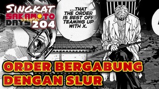 ORDER BERGABUNG DENGAN SLUR ⁉️REVIEW SAKAMOTO DAYS 204 TERBARU INDONESIA