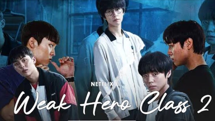 Weak Hero Class S2 eps 6 sub indo