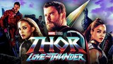 Thor : love and thunder (แนะนำหนังดัง)