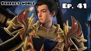 Perfect World Season 1 Episode 41 Explained in Hindi/Urdu | Perfect world Episode 41 in Hindi