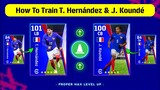 How To Train Free T. Hernandez & J. Kounde In eFootball 2024 Mobile