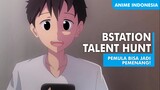 Bstation Talent Hunt 4