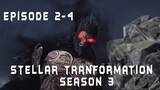 Amarah Raja Kera -  Alur Cerita Film Stellar Transformation Season 3 Episode 2-4