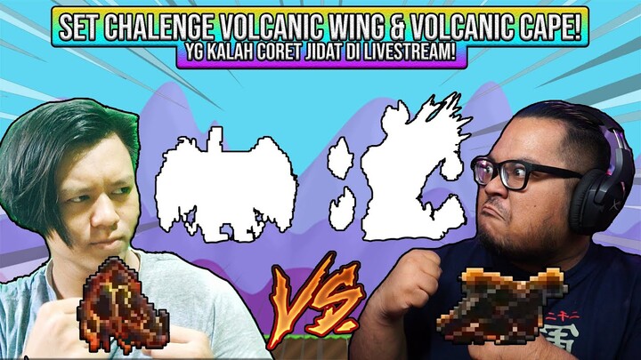 SET CHALLENGE VOLCANIC WING & CAPE! YG KALAH CORET JIDAT DI LIVESTREAM! GROWTOPIA FT.@Game Nyantuy