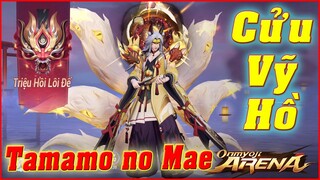 🌸Onmyoji Arena: Tamamo no Mae (Nội) - Pháp Sư Cân Bằng Mạnh Từ Đầu Tới Cuối Game